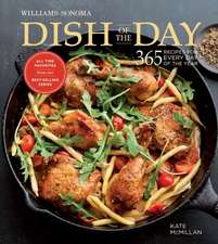 Dish of the Day (Williams Sonoma)