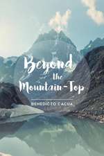 Beyond The Mountain-Top