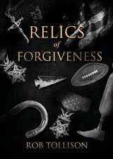 Relics of Forgiveness