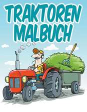 Traktoren Malbuch