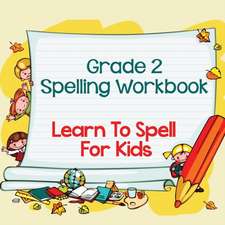 Grade 2 Spelling Workbook