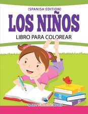 Los Niños Libro Para Colorear (Spanish Edition)