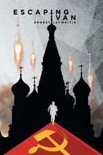 Latwaitis, E: Escaping Ivan