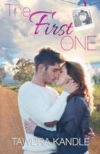 The First One: The One Trilogy, Book 2