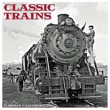 Classic Trains 2018 Wall Calendar