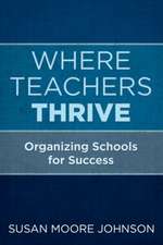 Where Teachers Thrive