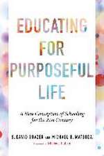 Educating for Purposeful Life