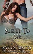 Submit to Me