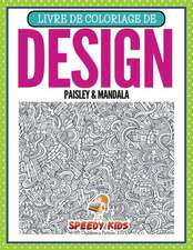 Livre de coloriage de design Paisley & Mandala (French Edition)