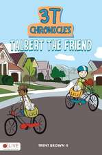 3t Chronicles: Talbert the Friend