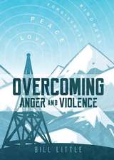 Overcoming Anger and Violence