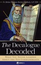 The Decalogue Decoded