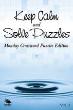 Keep Calm and Solve Puzzles Vol 3