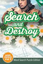 Search and Destroy Word Puzzles Vol 3