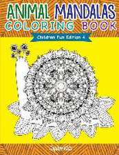 Animal Mandalas Coloring Book Children Fun Edition 4