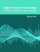 Digital Speech Technology