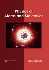 Physics of Atoms and Molecules