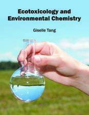 Ecotoxicology and Environmental Chemistry