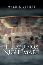 The Equinox Nightmare