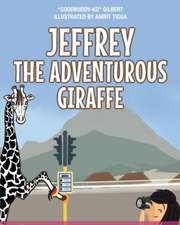 Jeffery the Adventurous Giraffe