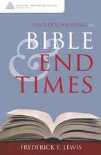 Understanding the Bible and End Times