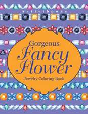 Gorgeous Fancy Flower Jewelry Coloring Book