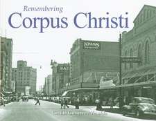 Remembering Corpus Christi