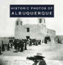 Historic Photos of Albuquerque