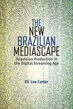 New Brazilian Mediascape