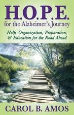 H.O.P.E for the Alzheimeras Journey