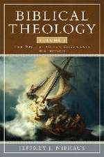 Biblical Theology, Volume 3