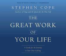 Cope, S: The Great Work of Your Life