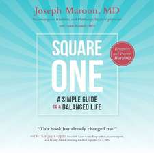 Square One: A Simple Guide to a Balanced Life