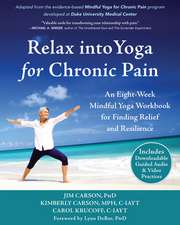 Relax Into Yoga for Chronic Pain