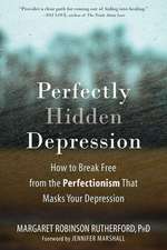 Perfectly Hidden Depression