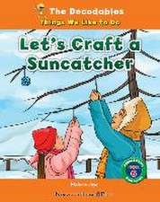 LETS CRAFT A SUNCATCHER