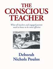 The Conscious Teacher