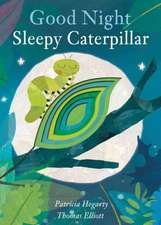 Good Night Sleepy Caterpillar