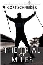 The Trial of Miles