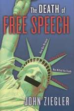 The Death of Free Speech