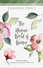 The Unique World of Women