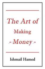 The Art of Making Money