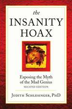 The Insanity Hoax