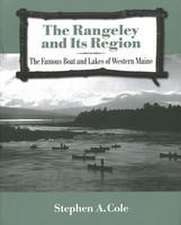 The Rangeley and Its Region