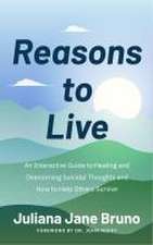 Reasons to Live