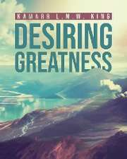 Desiring Greatness