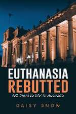 Euthanasia Rebutted