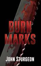 Burn Marks