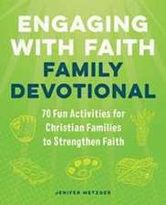 Engaging with Faith Family Devotional