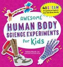 Awesome Human Body Science Experiments for Kids